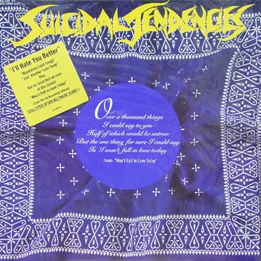 I'll Hate You Better by Suicidal Tendencies - album cover