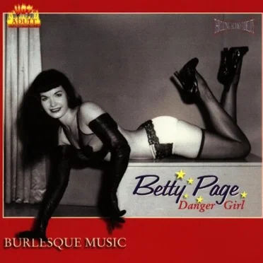 Betty Page: Danger Girl (Burlesque Music) by Various Artists - album cover