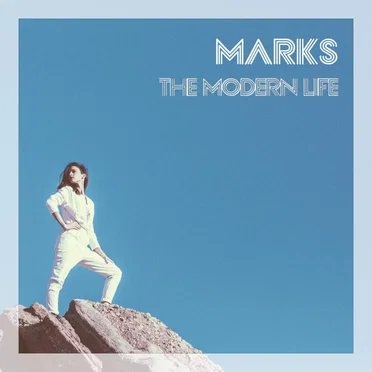 The Modern Life by MARKS - album cover