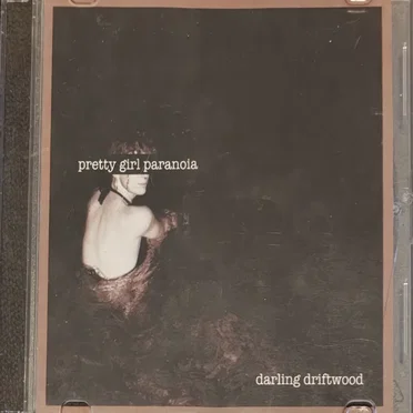 Pretty Girl Paranoia