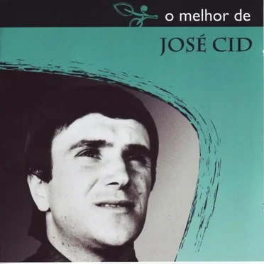 O Melhor De José Cid