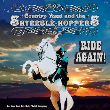 Country Yossi and the Shteeble‐Hoppers, Vol. 6: Ride Again