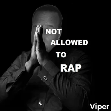 Not Allowed To Rap (The Realest Never Allowed To Rap)