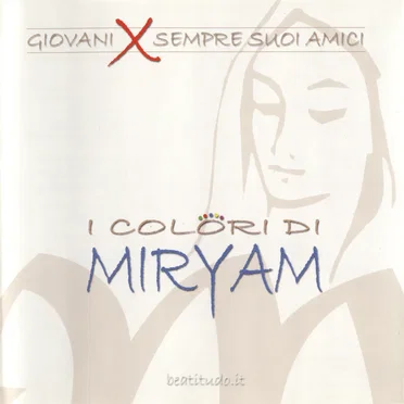 I colori di Miryam by Giovani x sempre suoi amici - album cover