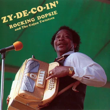 Zy-De-Co-In' by Rocking Dopsie & The Cajun Twisters - album cover