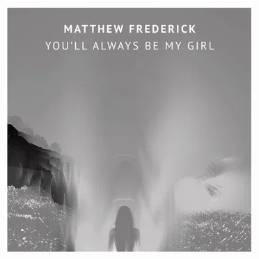 You'll Always Be My Girl