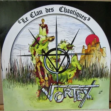 Le clan des chaotiques by Vortex - album cover