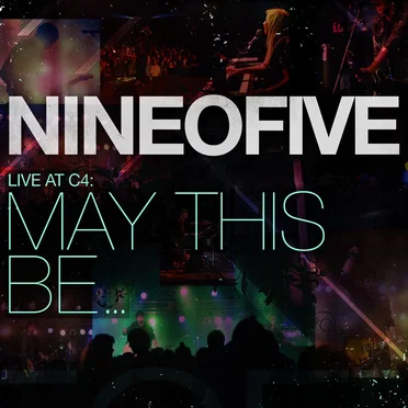 Live At C4:May This Be...