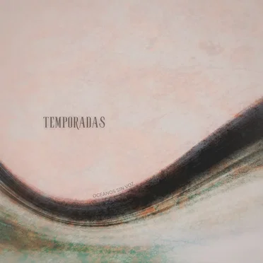Temporadas by Oceanos Sin Voz - album cover