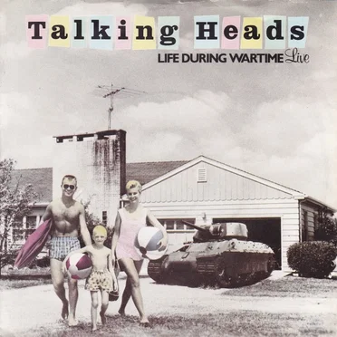 Life During Wartime (live)