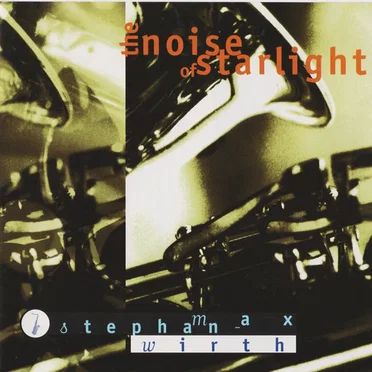 The Noise of Starlight