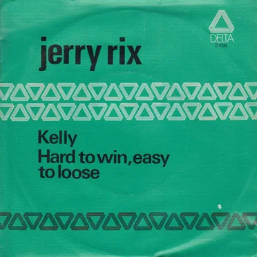 Kelly / Hard to Win, Easy to Loose