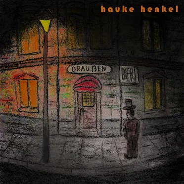 Draußen by hauke henkel - album cover