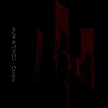 Siege by Aux Armes - album cover