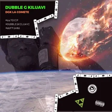 DGK la Comète by Dubble G Kiluavi - album cover