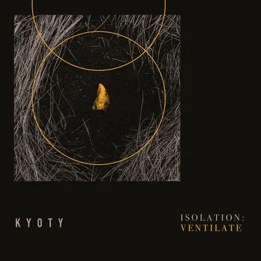 Isolation: Ventilate by KYOTY - album cover
