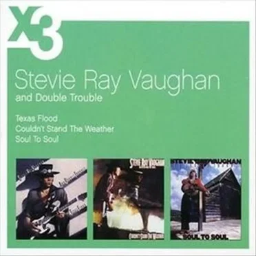 Soul to Soul / Texas Flood / Couldn’t Stand the Weather