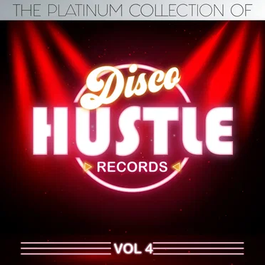 The Platinum Collection of Disco Hustle Vol.4 by Various Artists - album cover