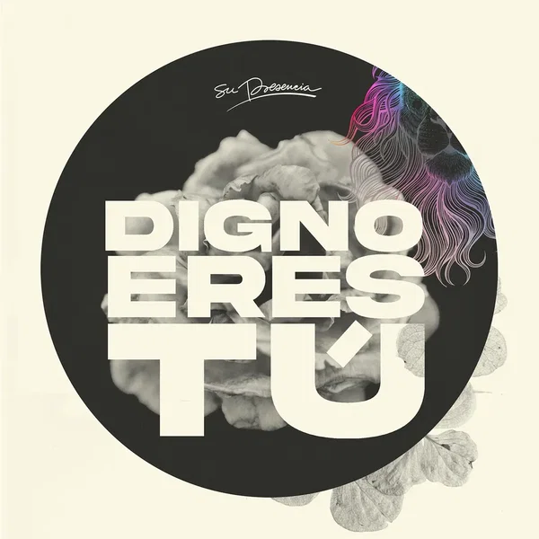Digno eres Tú