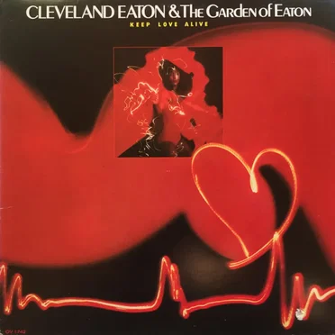 Keep Love Alive by Cleveland Eaton - album cover