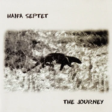 The Journey by Haifa Septet - album cover