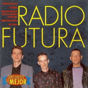 Simplemente lo mejor by Radio Futura - album cover