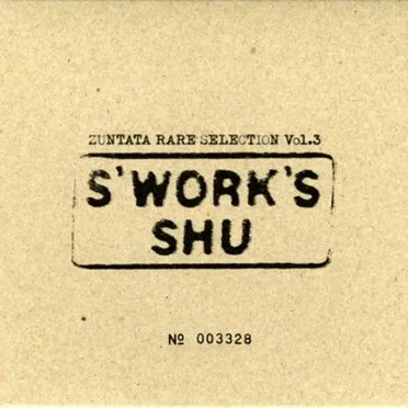 ZUNTATA RARE SELECTION Vol.3 S'WORK'S