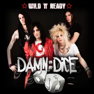Wild 'N' Ready by Damn Dice - album cover