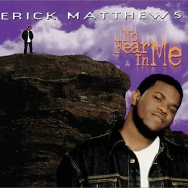 No Fear In Me by Erick Matthews - album cover