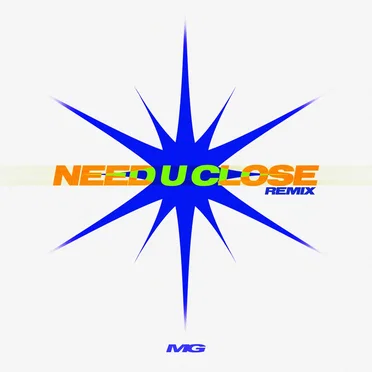 Need U Close (NXSTY & RYA Remix)