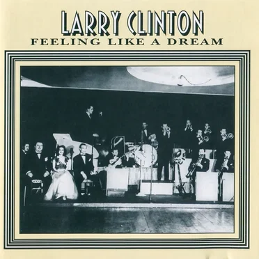 Feeling Like a Dream by Larry Clinton - album cover