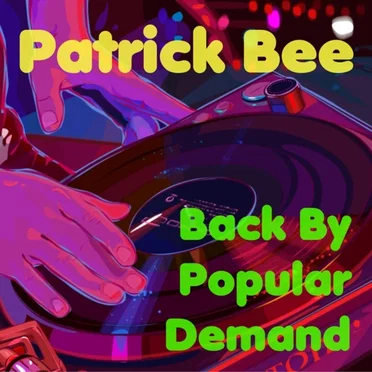 Back By Popular Demand by Patrick Bee - album cover