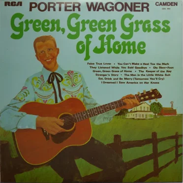 Green, Green Grass Of Home
