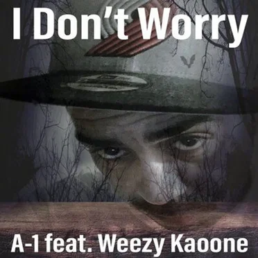 I Don't Worry by A-1 - album cover