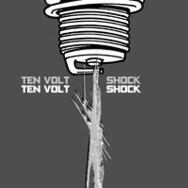 Ten Volt Shock by Ten Volt Shock - album cover