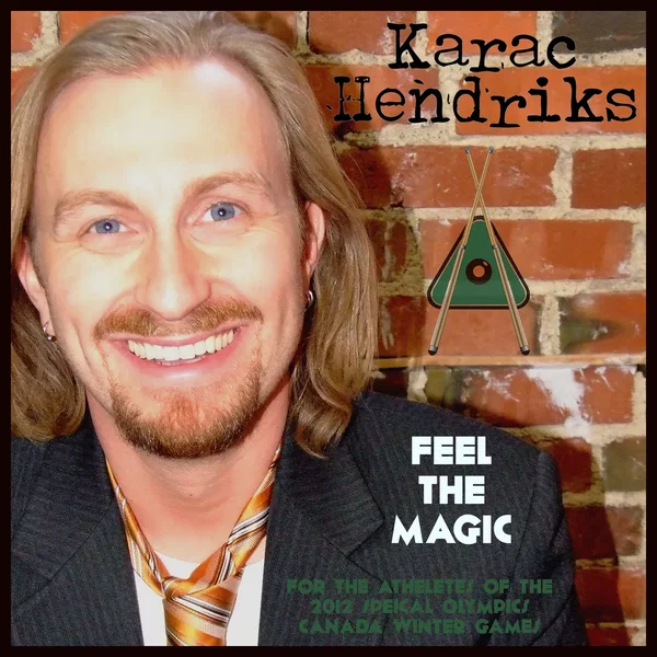 Feel the Magic (For the Atheletes of the 2012 Special Olympics Canada Winter Games)