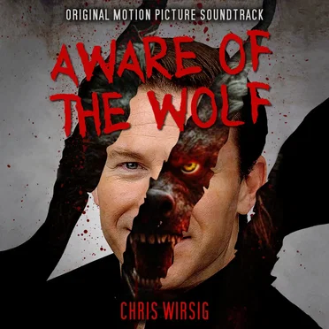 Aware of the Wolf (original Motion Picture Soundtrack)