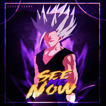 See Me Now (Gohan Dragon Ball Super)