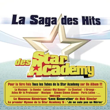 La Saga des Hits des Star Academy by Various Artists - album cover