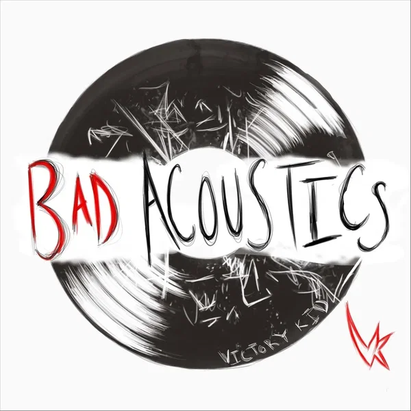 Bad Acoustics