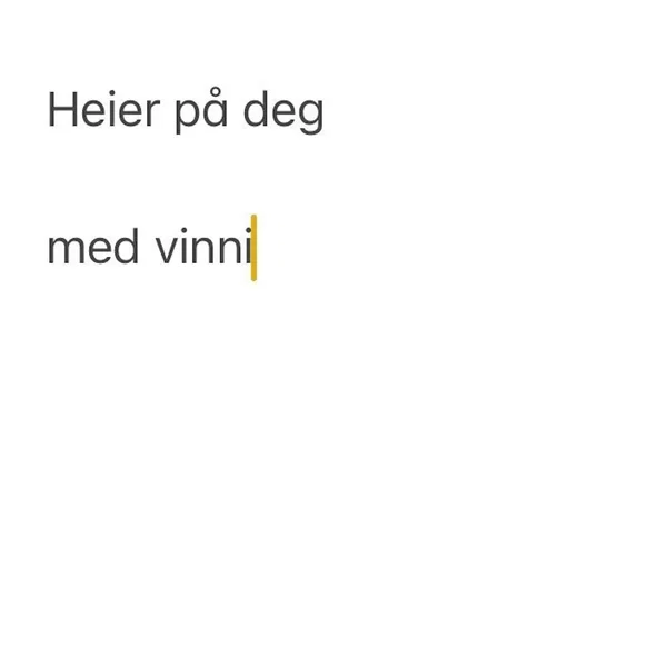 Heier på deg med vinni