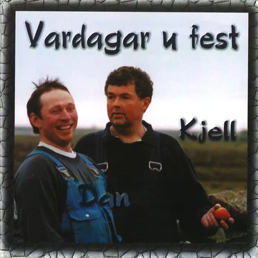 Vardagar u fest by Dan u Kjell - album cover