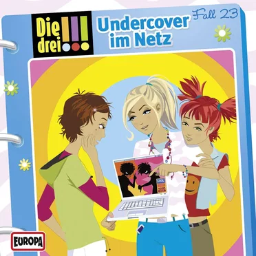 Die drei !!! Fall 23: Undercover im Netz by Die drei !!! - album cover
