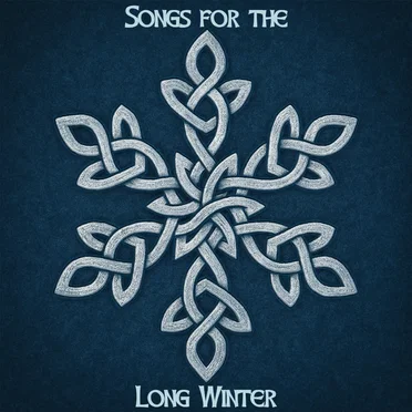Songs for the Long Winter