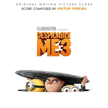 Despicable Me 3: Original Motion Picture Score by Heitor Pereira - album cover