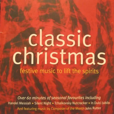 Classic FM: Classic Christmas by Various Artists - album cover