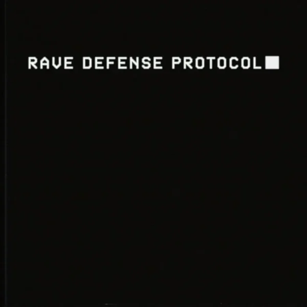 Rave Defense Protocol