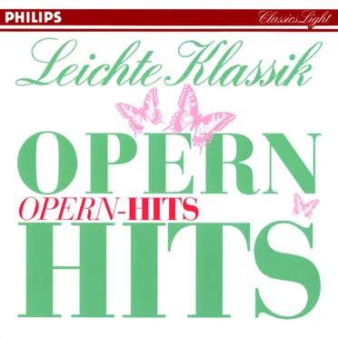 Leichte Klassik: Opern–Hits by Various Artists - album cover