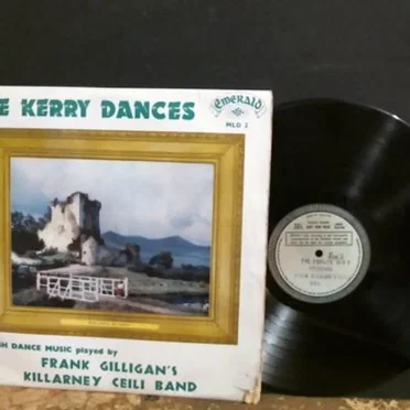 The Kerry Dances by Frank Gilligan's Killarney Ceili Band - album cover