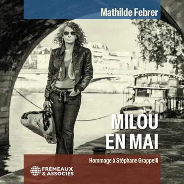 Milou en mai - Hommage à Stéphane Grappelli by Mathilde Febrer - album cover